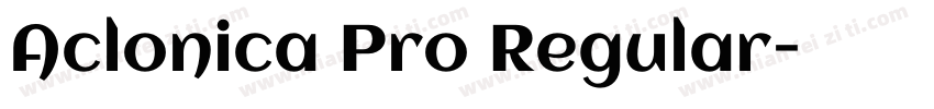 Aclonica Pro Regular字体转换